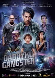 Daddyku Gangster (2022)