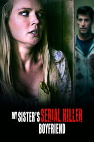 My Sister’s Serial Killer Boyfriend (2023)