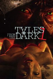 Tales From The Dark 1 (2013)