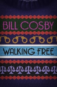 Bill Cosby: Walking Free (2022)