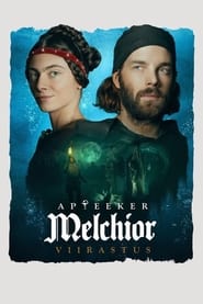 Melchior the Apothecary: The Ghost (2022)