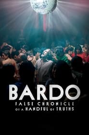 BARDO, False Chronicle of a Handful of Truths (2022)