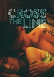 Cross The Line (2022)