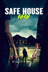 Safe House 1618 (2021)