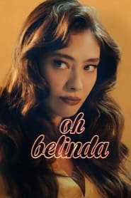 Oh Belinda (2023)