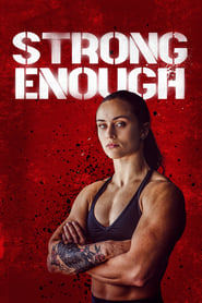 Strong Enough (2022)