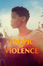 Tropique de la violence (2022)