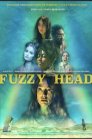 Fuzzy Head (2023)
